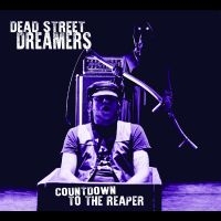 Dead Street Dreamers - Countdown To The Reaper i gruppen CD hos Bengans Skivbutik AB (5538858)