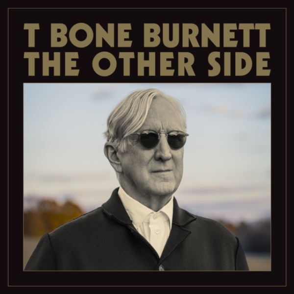 T-Bone Burnett - The Other Side i gruppen CD / Toppselgere hos Bengans Skivbutik AB (5538897)