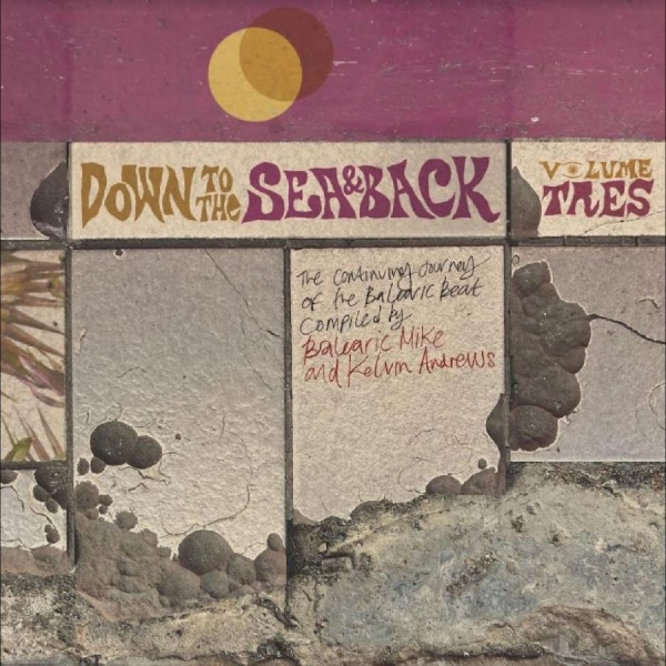 Various Artists - Down To The Sea & Back: Volume Tres i gruppen VINYL / Toppselgere hos Bengans Skivbutik AB (5538904)