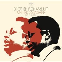 Brother Jack Mcduff - Ain't No Sunshine (Live In Seattle) i gruppen CD hos Bengans Skivbutik AB (5538918)