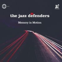 The Jazz Defenders - Memory In Motion i gruppen CD / Jazz hos Bengans Skivbutik AB (5539064)