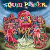 Squid Pisser - Dreams Of Puke i gruppen CD hos Bengans Skivbutik AB (5539191)