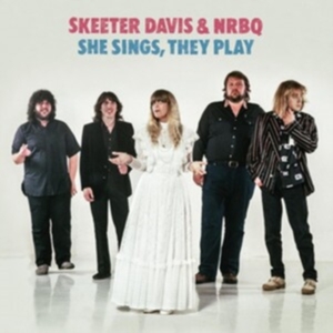 Skeeter Davis & Nrbq - She Sings, They Play i gruppen Annet /  hos Bengans Skivbutik AB (5539214)