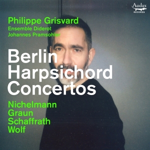 Philippe Grisvard & Ensemble Diderot & Johannes Pramsohler - Berlin Harpsichord Concertos i gruppen CD / Klassisk hos Bengans Skivbutik AB (5539228)