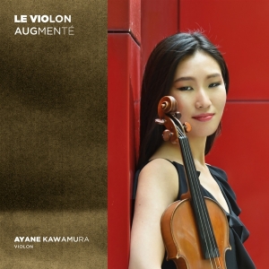Ayane Kawamura - Le Violon Augmenté i gruppen CD hos Bengans Skivbutik AB (5539232)