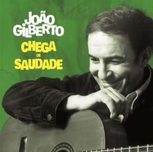 Gilberto Joao - Chega De Saudade i gruppen Annet /  hos Bengans Skivbutik AB (5539274)