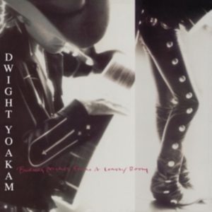 Dwight Yoakam - Buenas Noches From A Lonely Ro i gruppen VINYL hos Bengans Skivbutik AB (5539299)
