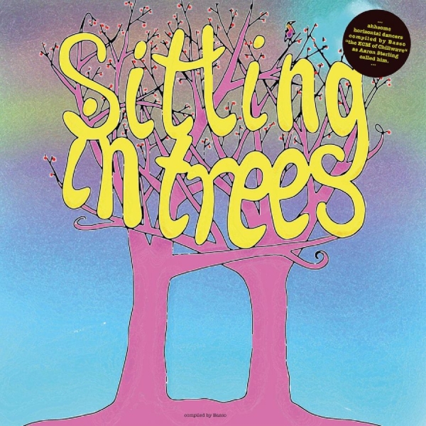 Various Artists - Basso Presents: Sitting In Trees i gruppen VINYL / Toppselgere hos Bengans Skivbutik AB (5539542)