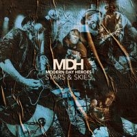 Modern Day Heroes - Stars & Skies i gruppen CD hos Bengans Skivbutik AB (5539714)