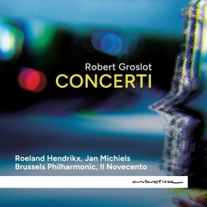 Robert Groslot - Concerti i gruppen Annet /  hos Bengans Skivbutik AB (5539888)