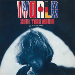 Julian Cope - World Shut Your Mouth i gruppen VINYL hos Bengans Skivbutik AB (5539910)
