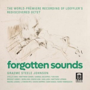 Graeme Steele Johnson - Loeffler & Debussy: Forgotten Sound i gruppen VI TIPSER / Fredagsutgivelser / Fredag den 7:e Juni 2024 hos Bengans Skivbutik AB (5540012)