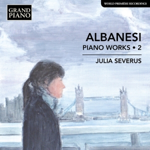 Julia Severus - Albanesi: Piano Works, Vol. 2 i gruppen CD hos Bengans Skivbutik AB (5540045)