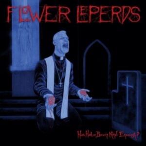 Flower Leperds - Has Hate Been Kind Enough? (Black V i gruppen VI TIPSER / Fredagsutgivelser / Fredag den 7:e Juni 2024 hos Bengans Skivbutik AB (5540302)