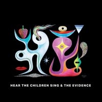 Bonnie ''Prince'' Billy Nathan Sal - Hear The Children Sing The Evidence i gruppen VI TIPSER / Way Out West 2026 hos Bengans Skivbutik AB (5540410)