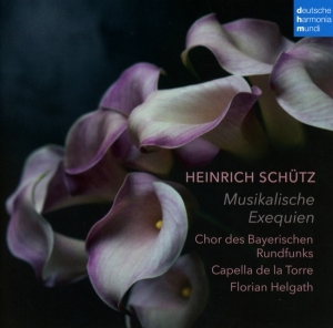 Capella De La Torre & Chor Des Bayerischen Rundfunks & Florian Helgath - Heinrich Schütz: Musikalische Exequien i gruppen CD hos Bengans Skivbutik AB (5540503)