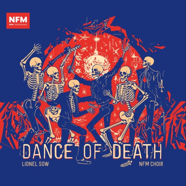Nfm Choir Lionel Sow - Dance Of Death i gruppen CD / Klassisk hos Bengans Skivbutik AB (5540651)