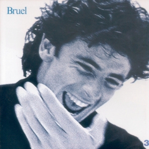 Bruel Patrick - Bruel i gruppen Annet /  hos Bengans Skivbutik AB (5542627)