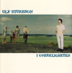 Stureson Ulf - I Overkligheten i gruppen CD hos Bengans Skivbutik AB (554394)
