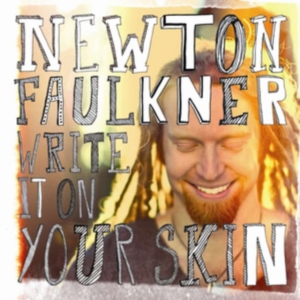 Newton Faulkner - Write it on your skin i gruppen Annet /  hos Bengans Skivbutik AB (554692)