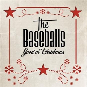 The Baseballs - Good Ol' Christmas i gruppen CD / Pop-Rock hos Bengans Skivbutik AB (554853)