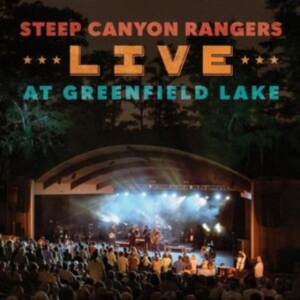 Steep Canyon Rangers - Live At Greenfield Lake i gruppen VI TIPSER / Fredagsutgivelser / Fredag den 30:e augusti 2024 hos Bengans Skivbutik AB (5548894)
