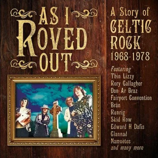 Various Artists - As I Roved Out - A Story Of Celtic i gruppen CD / Toppselgere hos Bengans Skivbutik AB (5548948)
