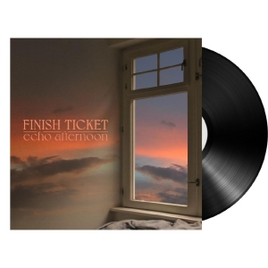 Finish Ticket - Echo Afternoon (Black Vinyl) i gruppen VI TIPSER / Fredagsutgivelser / Fredag den 27:e september 2024 hos Bengans Skivbutik AB (5548960)