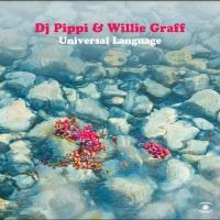 Dj Pippi & Willie Graff - Universal Language i gruppen VINYL hos Bengans Skivbutik AB (5548965)