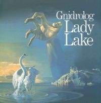 Gnidrolog - Lady Lake i gruppen VI TIPSER / Fredagsutgivelser / Fredag den 21:a Juni 2024 hos Bengans Skivbutik AB (5549021)