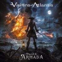 Visions Of Atlantis - Pirates Ii - Armada i gruppen CD hos Bengans Skivbutik AB (5549065)