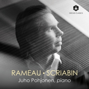 Juho Pohjonen - Rameau - Scriabin i gruppen VI TIPSER / Fredagsutgivelser / Fredag den 21:a Juni 2024 hos Bengans Skivbutik AB (5549186)