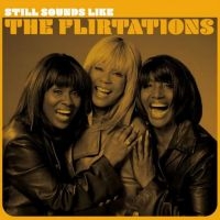 Flirtations The - Still Sounds Like The Flirtations i gruppen CD hos Bengans Skivbutik AB (5549360)