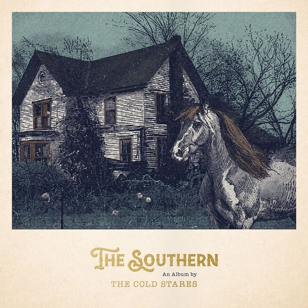 The Cold Stares - The Southern i gruppen CD / Pop-Rock hos Bengans Skivbutik AB (5549406)