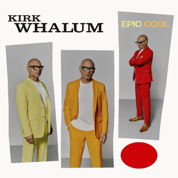 Whalum Kirk - Epic Cool i gruppen VI TIPSER / Fredagsutgivelser / Fredag den 7:e Juni 2024 hos Bengans Skivbutik AB (5549451)