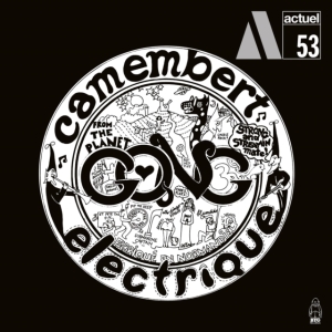 Gong - Camembert Electrique i gruppen CD / Pop-Rock hos Bengans Skivbutik AB (5549649)