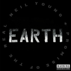 Neil Young & Promise Of The Real - Earth i gruppen CD / Pop-Rock hos Bengans Skivbutik AB (5549677)