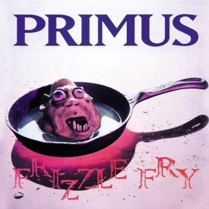 Primus - Frizzle fry i gruppen Labels /  hos Bengans Skivbutik AB (5549684)