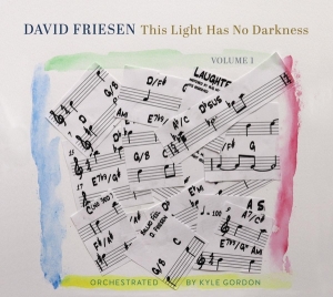 David Friesen - This Light Has No Darkness, Volume 1 i gruppen Annet /  hos Bengans Skivbutik AB (5549720)