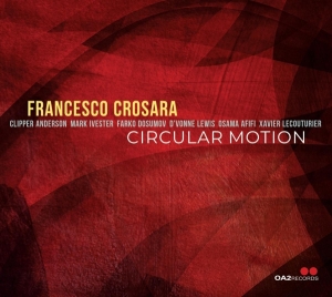 Francesco Crosara - Circular Motion i gruppen Annet /  hos Bengans Skivbutik AB (5549721)