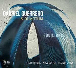 Gabriel Guerrero & Quantum - Equilibrio i gruppen Annet /  hos Bengans Skivbutik AB (5549722)