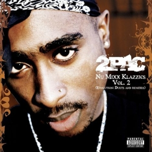 2Pac - Nu-Mixx Klazzics Vol. 2 i gruppen VI TIPSER / Fredagsutgivelser / Fredag den 28:e Juni 2024 hos Bengans Skivbutik AB (5549909)