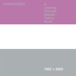 V/A - Hypnotised: A Journey Through Belgian Trance Music (1992 - 2003) i gruppen Annet /  hos Bengans Skivbutik AB (5550111)