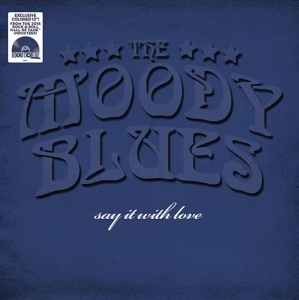 Moody Blues - Say It With Love i gruppen VINYL hos Bengans Skivbutik AB (5550211)