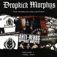 Dropkick Murphys - Singles Collection Vol 1 (Us Versio i gruppen VINYL / Pop-Rock hos Bengans Skivbutik AB (5550346)
