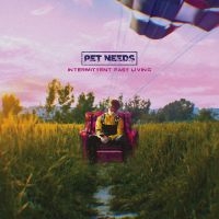 Pet Needs - Intermittent Fast Living i gruppen VINYL hos Bengans Skivbutik AB (5550628)