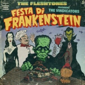 Fleshtones The - Festa Di Frankenstein / The Dedicat i gruppen VI TIPSER / Fredagsutgivelser / Fredag den 2:e augusti hos Bengans Skivbutik AB (5550968)