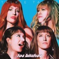 Los Bitchos - Talkie Talkie i gruppen VINYL hos Bengans Skivbutik AB (5551010)