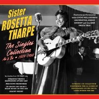 Sister Rosetta Tharpe - The Singles Collection As & Bs 1939 i gruppen CD / Pop-Rock hos Bengans Skivbutik AB (5551365)