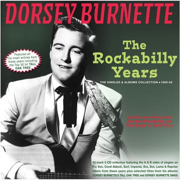 Dorsey Burnette - The Rockabilly Years - The Singles i gruppen CD / Pop-Rock hos Bengans Skivbutik AB (5551397)
